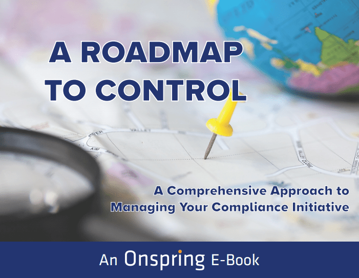 Roadmap to Control Ebook Compliance Management Onspring