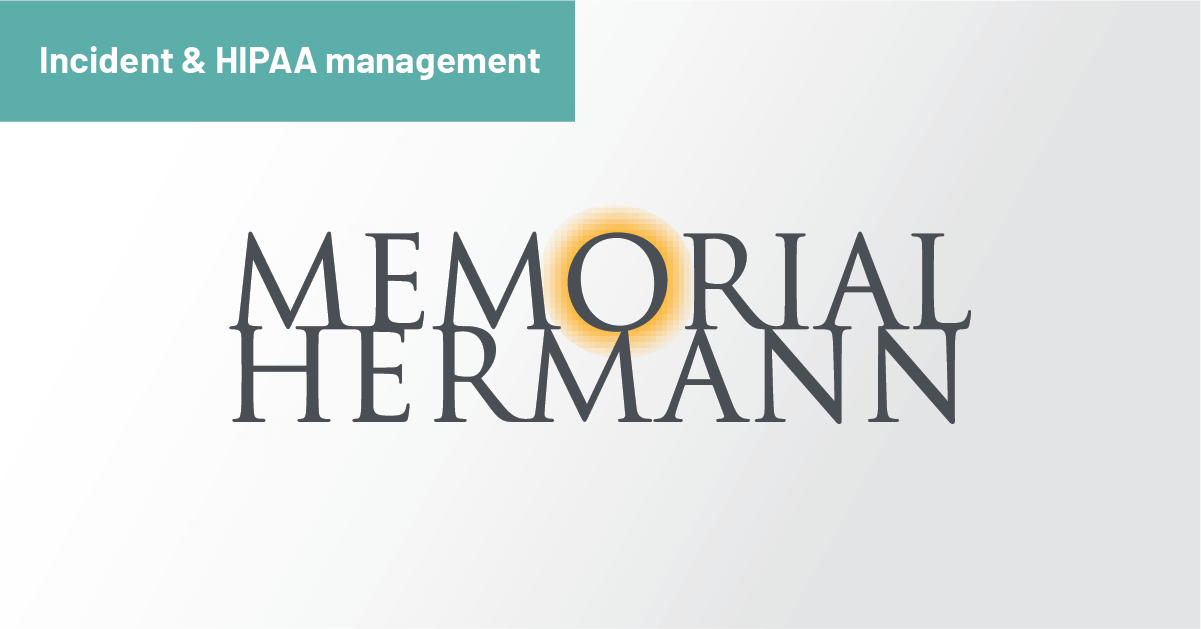 Memorial Hermann HIPAA and Incident Management in Onspring