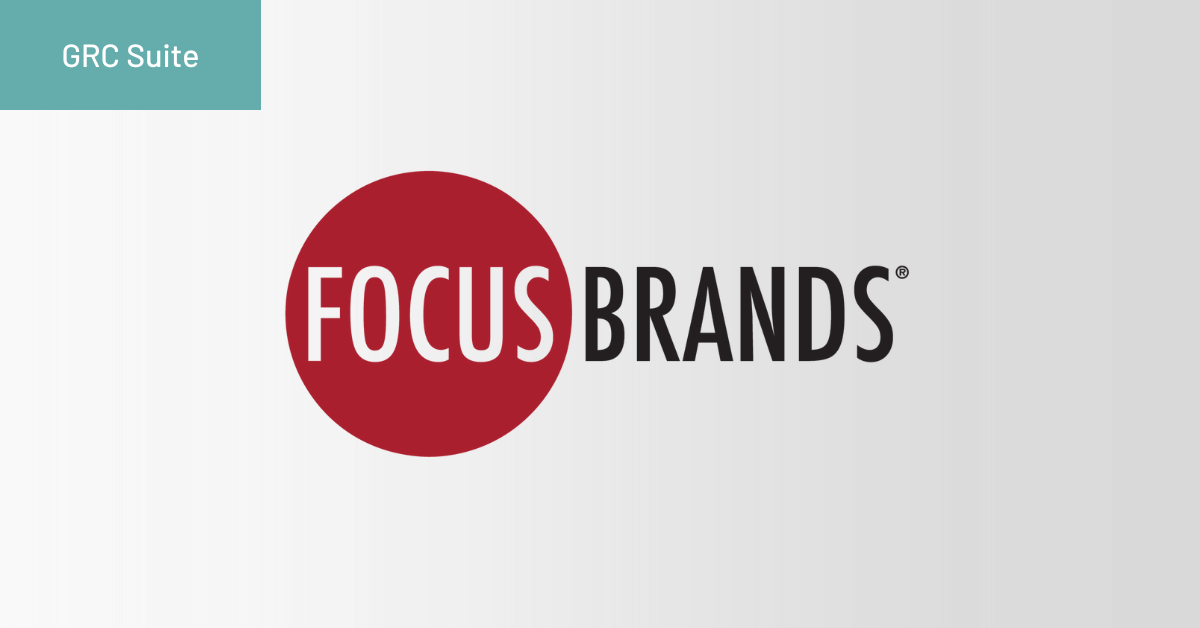 Focus Brands Improves GRC Maturity