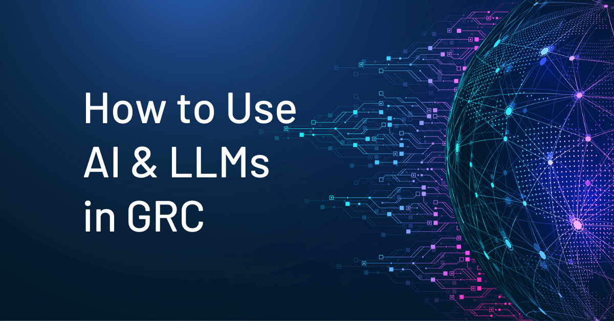 How to Use AI and LLMs in GRC