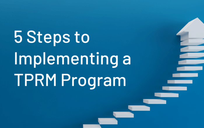 Steps to Implementing a TPRM Program