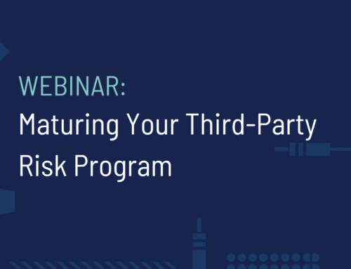 Maturing Your Third-Party Risk Program On-Demand Webinar