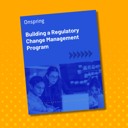A blue brochure titled Building a Regulatory Change Management Program by Onspring is displayed on an orange background with a dotted pattern, highlighting key strategies for effective Regulatory Change Management.