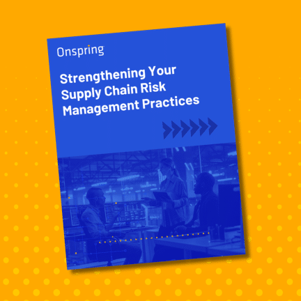 A blue brochure titled Strengthening Your Supply Chain Risk Management Practices by Onspring is displayed on an orange background with yellow dots, highlighting essential strategies for Third-Party Risk Management.