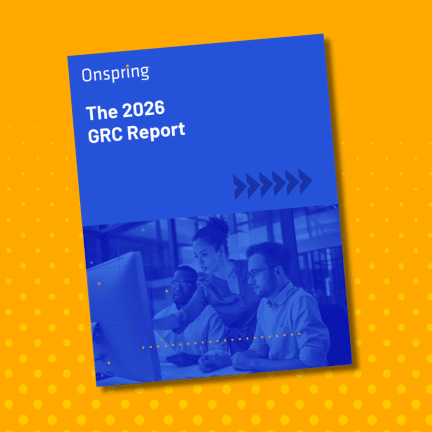 A blue cover of The 2026 GRC Report by Onspring shows three people working at a computer, set against a yellow dotted background, highlighting the latest trends in governance risk and compliance software.