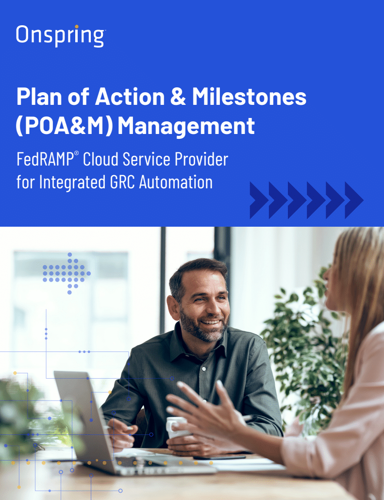 A man and woman have a discussion in an office setting. Text above them reads: Plan of Action & Milestones Management—your trusted FedRAMP Cloud Service Provider for integrated GRC automation and streamlined action plan execution. Onspring.