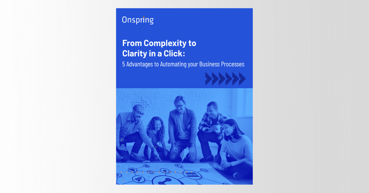 A group of five people kneeling on the floor and collaborating over a large flowchart. The image has a blue overlay. Text reads: Onspring: From Complexity to Clarity in a Click—5 Advantages of business process automation.