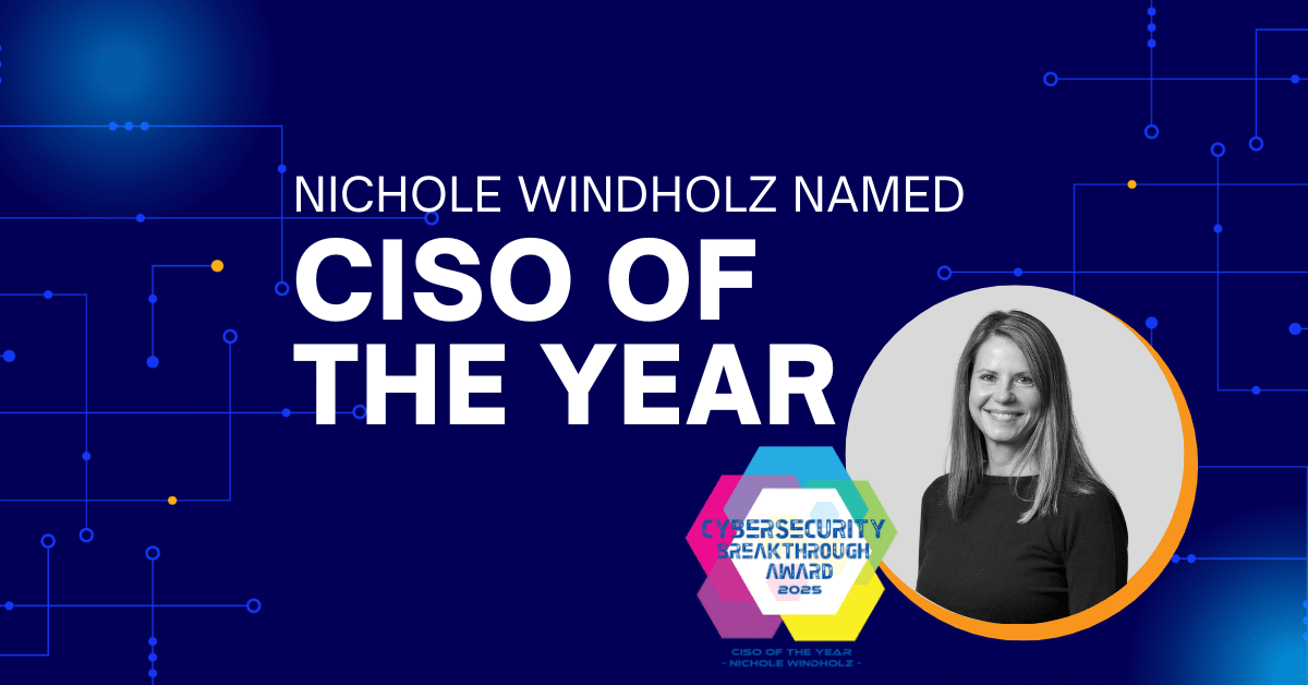 Nichole Windholz Named “CISO of the Year”