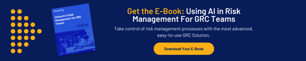 A digital banner advertises an e-book titled Using AI in Risk Management for GRC Teams, featuring a book cover, yellow dots, and a yellow button labeled Download Your E-Book on a dark blue background, highlighting the power of AI and GRC.