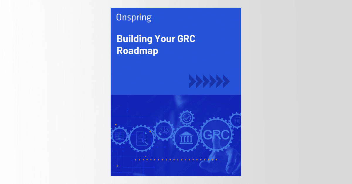 Building Your GRC Roadmap E-Book