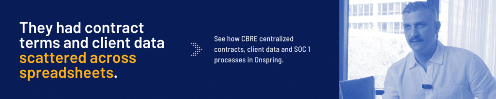 A man sits in an office with text beside him: “They had contract terms and client data scattered across spreadsheets. See how CBRE centralized contracts, client data, SOC1 processes, and compliance reporting in Onspring.”.
