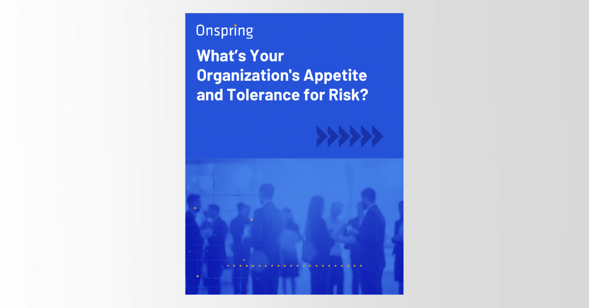 What’s Your Organization’s Appetite and Tolerance for Risk? E-Book