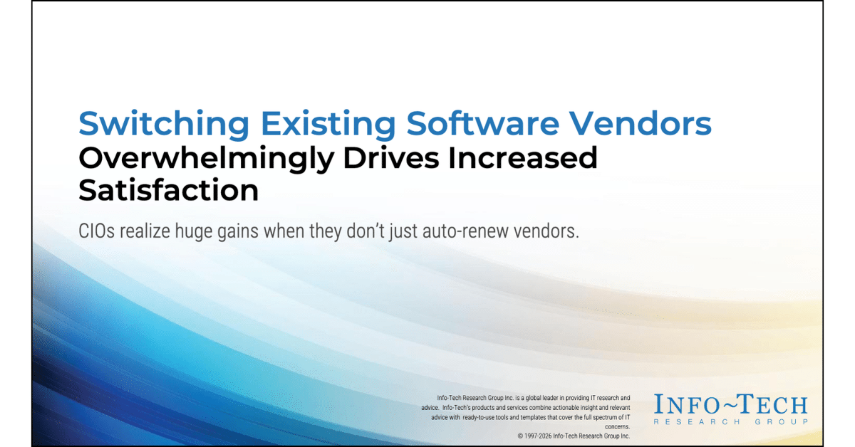 Switching Existing Software Vendors Overwhelmingly Drives Increased Satisfaction